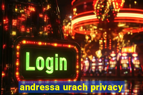 andressa urach privacy